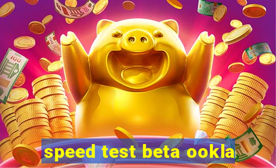 speed test beta ookla